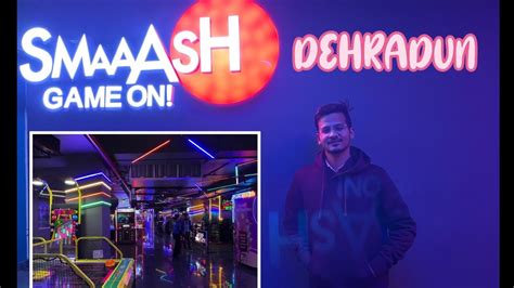 smaaash dehradun reviews|SMAAASH .